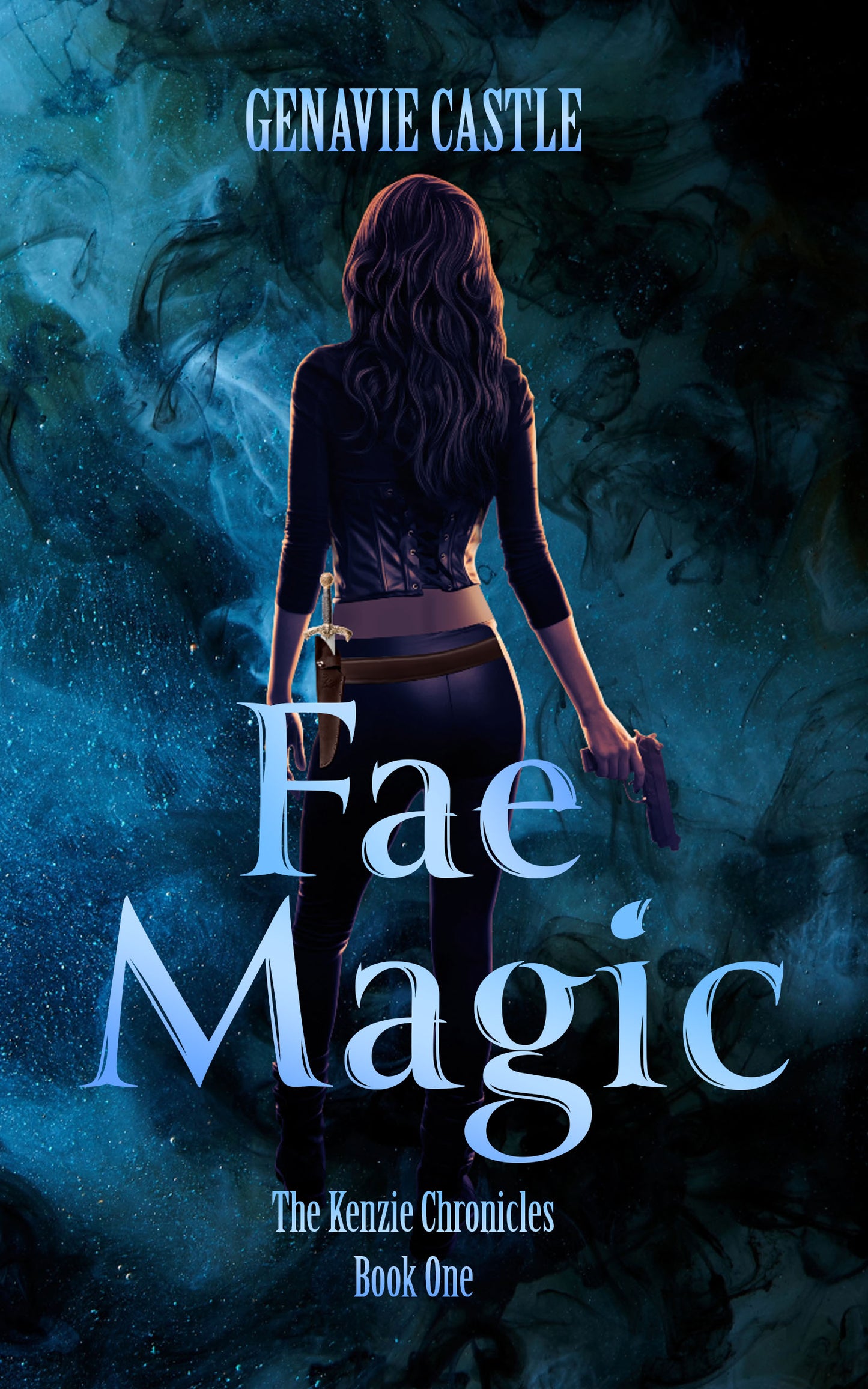 Fae Magic, The Kenzie Chronicles Book One