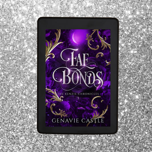 Fae Bonds, The Kenzie Chronicles Book Three