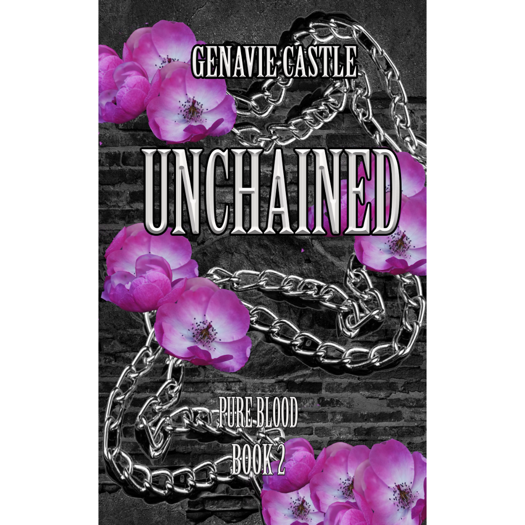 Unchained, Pure Blood Book Two