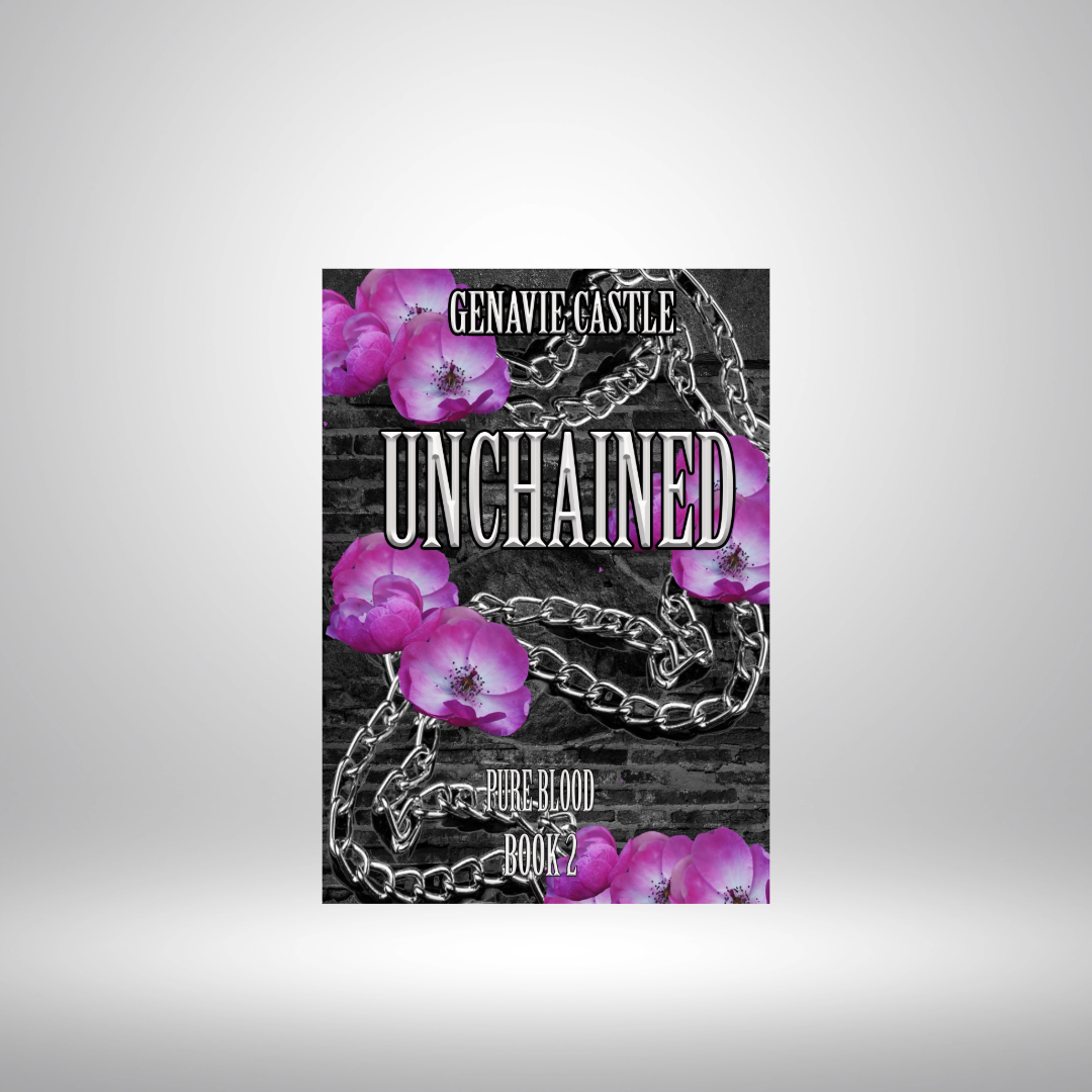 Unchained, Pure Blood Book Two